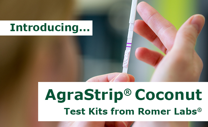 Introducing the AgraStrip&reg; Coconut Test Kit from Romer Labs&reg;