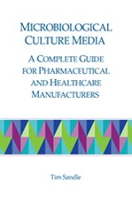Microbiological Culture Media: A Complete Guide for Pharmaceutical and Healthcare Manfacturers