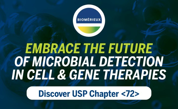 Embrace the Future of Microbial Detection in Cell and Gene Therapies with USP 72