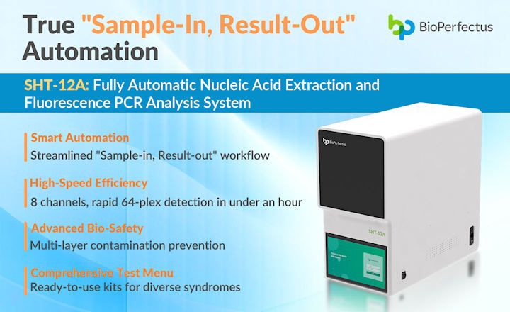 60-Minute Sample-to-Result Automation: BioPerfectus SHT-12A, Streamlined Molecular Diagnostics