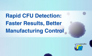 Rapid CFU Detection: Faster Results, Better Manufacturing Control