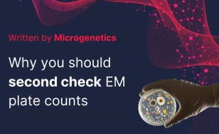 Why You Should Second Check EM Plate Counts