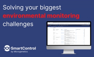Solving Your 5 Biggest Environmental Monitoring Challenges With SmartControl EM