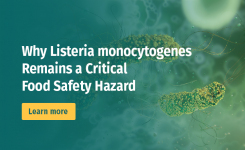 Why Listeria monocytogenes Remains a Critical Food Safety Hazard